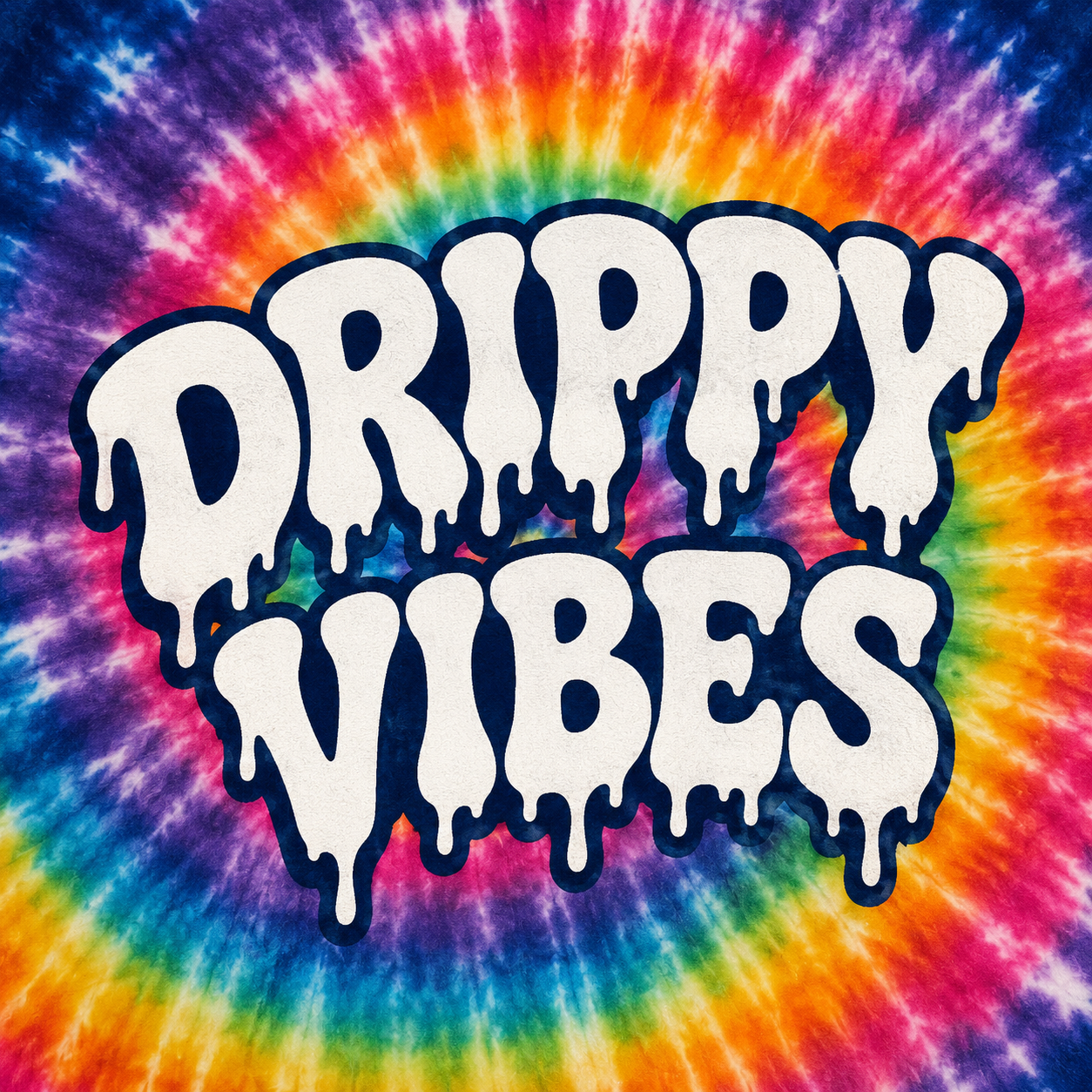 Drippy Vibes