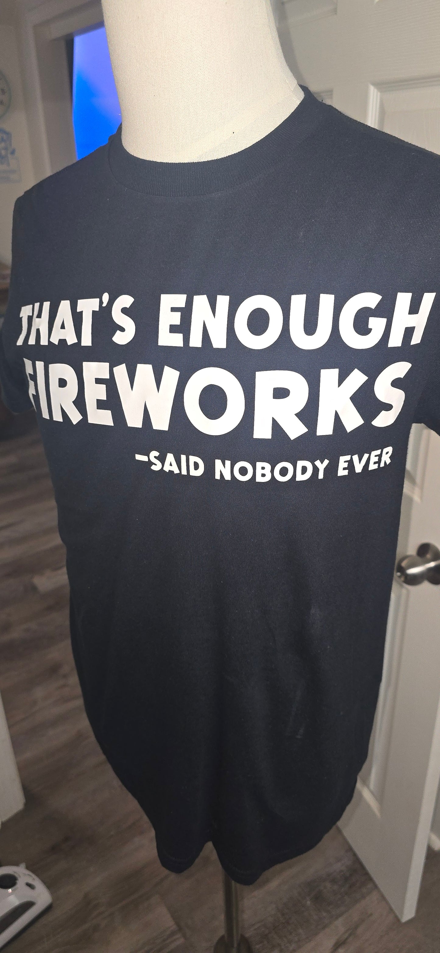 That's Enough Fireworks
