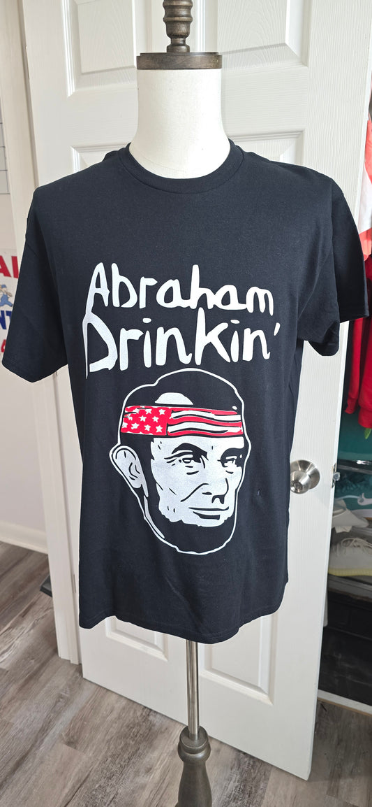 Abraham Drinkin'